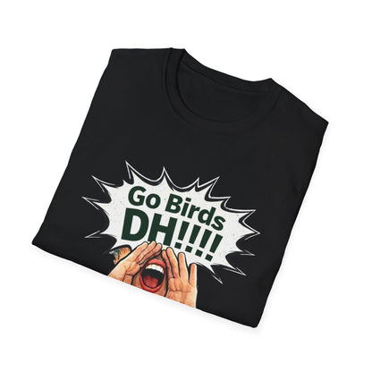Go Birds DHH Shouting Fan T-Shirt