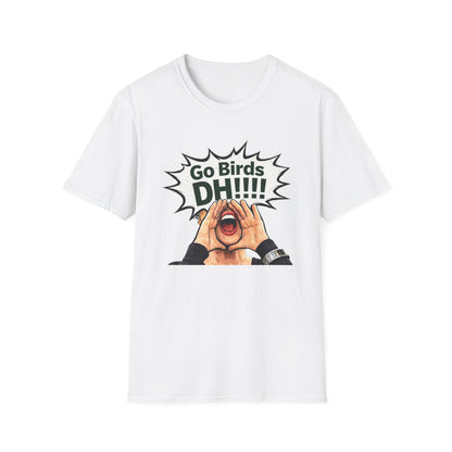 Go Birds DHH Shouting Fan T-Shirt