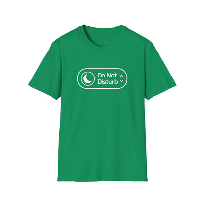 Do Not Disturb T-Shirt
